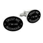 Trust Me I'm an Alcoholic Cufflinks